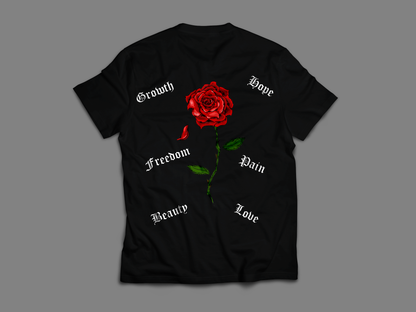 Life is like a Rose Black Tee (Pre-Order 10 Unit)